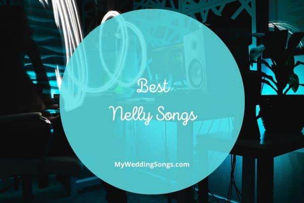 Best Nelly Songs