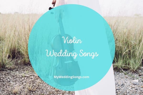 violin wedding songs