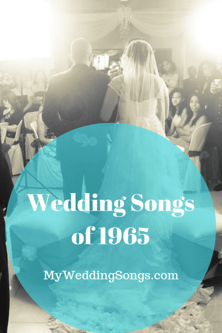 1965 Wedding Songs List