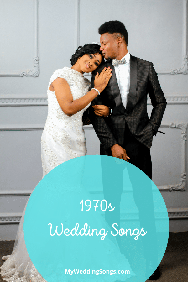 1970s Wedding Songs
