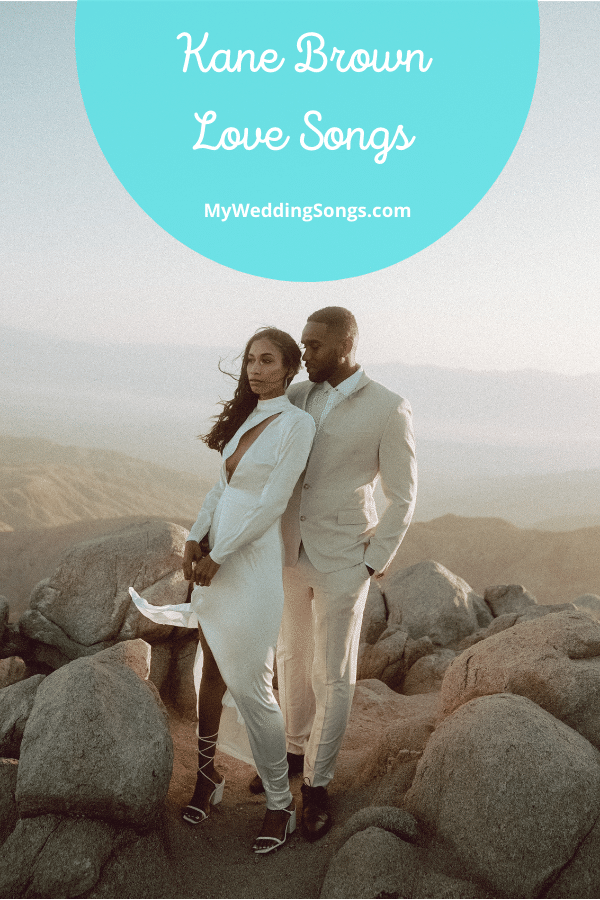 Kane Brown Love Songs