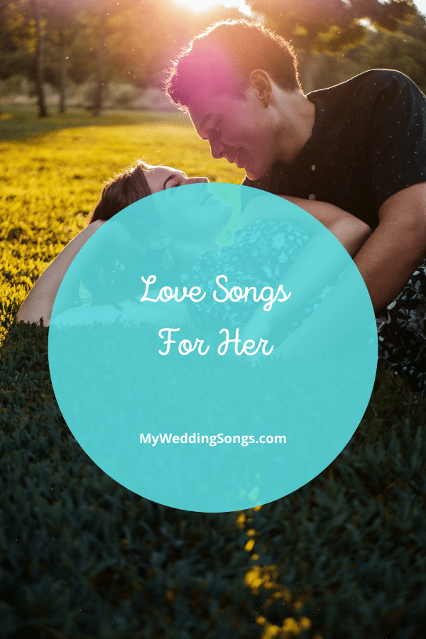 Love Songs For Her List