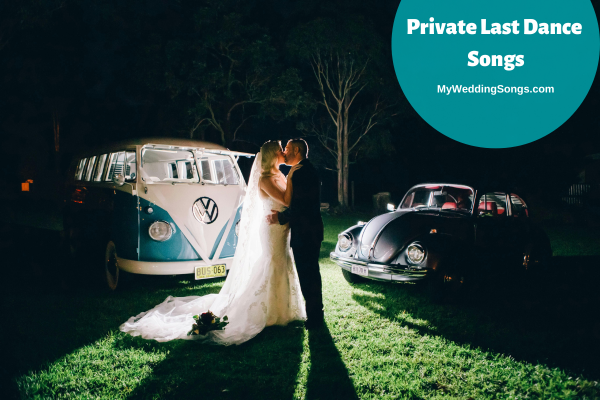 Private Last Dance Songs list