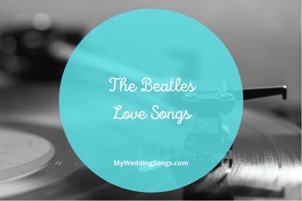 The Beatles Love Songs