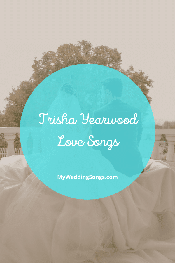 Trisha Yearwood Love Songs
