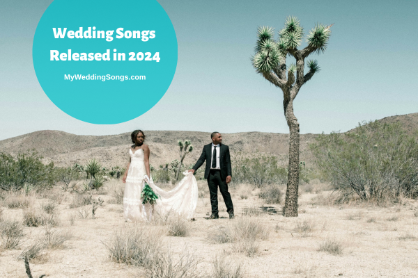 Wedding Songs of 2024