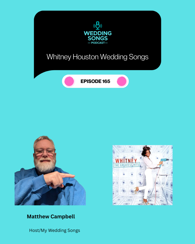 Wedding Songs Podcast Episode 165
